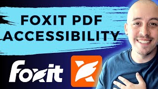 Foxit PDF Accessibility [upl. by Calandra]