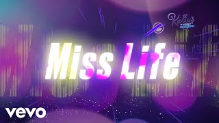 KALLYS Mashup Cast  Miss Life Official Lyric Video ft Maia Reficco [upl. by Boyes]