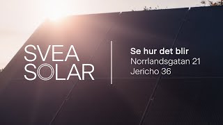 Solceller på Norrlandsgatan 21  Bostadsrättsförening – Jericho 36  Svea Solar [upl. by Gaivn]