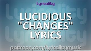 Lucidious  Changes ft Anna Lyrics  lyricalitymusic [upl. by Uriel]