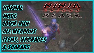 Ninja Gaiden Black  Normal Mode 100 Run All Items Weapons Secrets Upgrades and Scarabs [upl. by Torey]