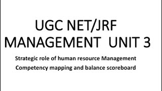 Strategic Role Of Human Resource ManagementCompetency MappingBalance ScoreboardManagement ugc [upl. by Eneloj432]