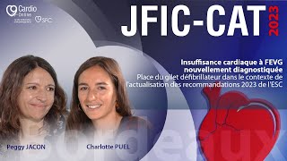 IC à FEVG réduite nouvellement diagnostiquée  place du gilet défibrillateur dans les recos ESC 2023 [upl. by Sayles]