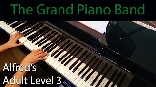 The Grand Piano Band Palmer Intermediate Piano Solo Alfreds Adult Level 3 [upl. by Atalayah]