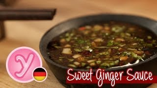 Asiatische süß würzige Soße mit INGWER CHILI und KRÄUTER  Soße  So gelingts  DEUTSCH [upl. by Drusie268]