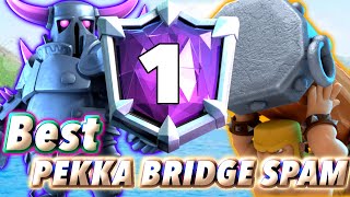 Strongest PEKKA BRIDGE SPAM of the season😚Clash Royale [upl. by Ediva403]