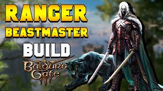 MY FAVORITE BEASTMASTER Ranger Build for Baldurs Gate 3 [upl. by Kenelm63]