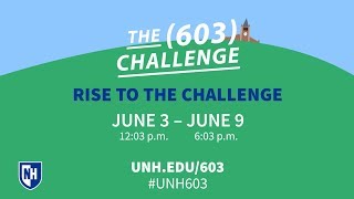 Rise to The 603 Challenge [upl. by Micheil]