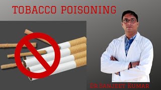 Tutorial 67TOBACCO POISONING [upl. by Kielty215]