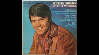 Glen Campbell  Wichita Lineman 1968 Part 1 Full Album [upl. by Tnias]