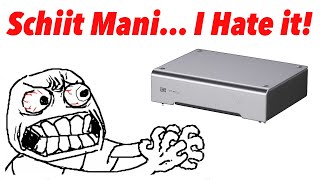 My Schiit Mani Review and Why I Hate It No Really HD 1080p [upl. by Cioffred]