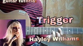 Trigger  Hayley Williams  Fingerpicking Guitar Tutorial Lesson Chords how to play [upl. by Aneeras]