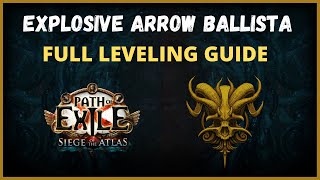 Explosive Arrow Ballista LEVELING Guide for 317 Leaguestart Handholding Mode Archnemesis PoE [upl. by Carrel]