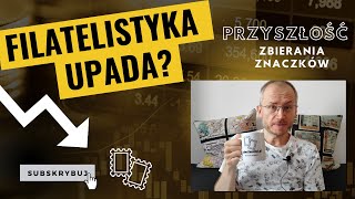 Filatelistyka upada Przyszłość zbierania znaczków pocztowych [upl. by Katusha]