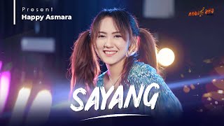 HAPPY ASMARA  SAYANG  Official Music Video [upl. by Torp142]