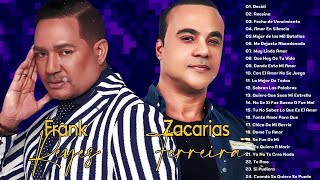 FRANK REYES Y ZACARIAS FERREIRA SUS MEJORES EXITOS  LOS 30 GRANDES CANCIONES 2025 [upl. by Routh]