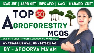 Agroforestry कृषि वानिकी Most Important MCQsIBPS AFO NABARDAOADO AAOAEO ICAR JRF ASRB NET [upl. by Pergrim]