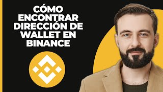 Tutorial de Binance 2024 Cómo Encontrar tu Dirección de Billetera en Binance [upl. by Tlaw]