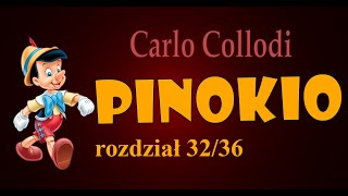 PINOKIO AUDIOBOOK  rozdział 3236  C Collodi  Pinokio zauważa że ma ośle uszy i zaczyna ryczeć [upl. by Eyahs718]