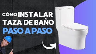 Aprende a Instalar una taza de baño ¡FACILMENTE  Paso a paso [upl. by Duthie338]