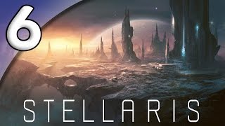 Stellaris  6 Time for War  Lets Play Stellaris Gameplay [upl. by Ael]