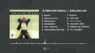 İbrahim Erkal Yazık Bana Müziksiz [upl. by Ednalrim]