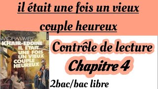 il était une fois un vieux couple heureuxشرحcontrôle de lecture du chapitre 42bac et bac libre [upl. by Hurley612]