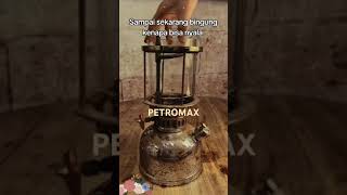 petromax [upl. by Anola]