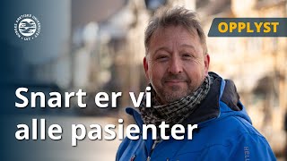 Snart er vi alle pasienter [upl. by Bale]