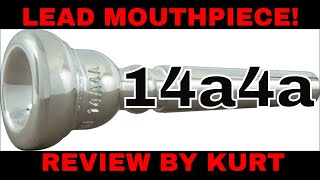 Schilke 14a4a LEAD trumpet mouthpiece review BY Kurt Thompson [upl. by Service]