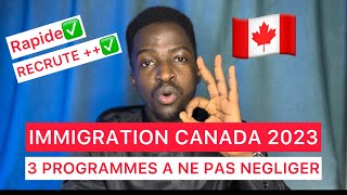 Immigration canada 2023le programme à choisir pour immigrer au canada facilement [upl. by Ellirpa722]