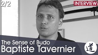 Baptiste Tavernier  Jukendo Budo amp The Relevance of Martial Arts Today Interview Part 22 [upl. by Eamanna773]