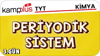 Periyodik Sistem  TYT Kimya 3Gün  kampplus YKS2024 [upl. by Tamera]