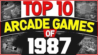 Top 10 Arcade Games of 1987 [upl. by Switzer300]