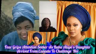 Fear Grips Attention Seeker As Baba Alapes Daughter Arrived From Canada To Sue Her For Assault [upl. by Melda]