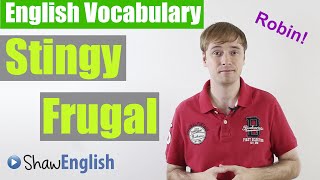 English Vocabulary Stingy vs Frugal [upl. by Magulac571]