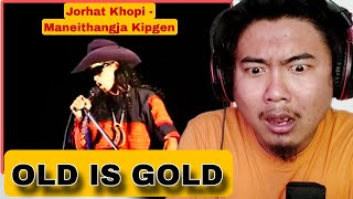 Jorhat Khopi  Maneithangja Kipgen   REACTION [upl. by Sivert]