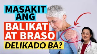 Masakit ang Balikat at Braso Delikado ba [upl. by Neeli]