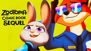 Zootopia Fans Rejoice EPIC Comic Book Sequel Series Is Coming [upl. by Lamdin]