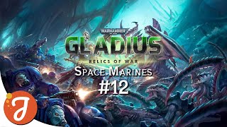 PLANET PURGED Finale  Space Marines 12  WARHAMMER 40k  Gladius  Relics of War [upl. by Hachman]