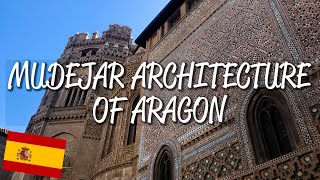 Mudejar Architecture of Aragon  UNESCO World Heritage Site [upl. by Regdor432]