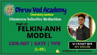 Reagents Lect05  FelkinAnh Model part1  CSIRNET  GATE  TIFR  By Vikrant sir [upl. by Ees981]