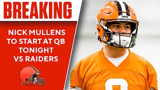 BREAKING QB Nick Mullens to Start for the Browns Today vs Raiders  CBS Sports HQ [upl. by Anilesor]