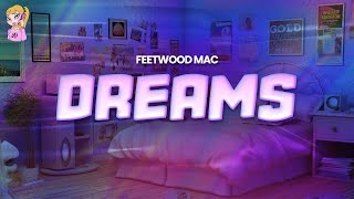 Fleetwood Mac  Dreams  Lyrics [upl. by Arak]