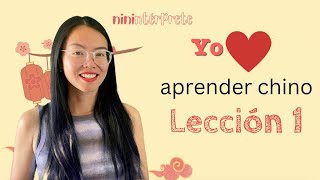 Aprender chino mandarín  Lección 1  Chino mandarín para hispanohablantes [upl. by Viole21]