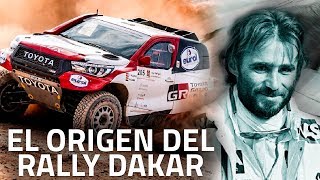 El origen del RALLY DAKAR  ¿Cómo se creó esta competencia [upl. by Ycal]