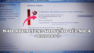 Erro 80072EFE no Windows Update do Windows 7 SOLUÇÃO 2023 [upl. by Annahpos616]