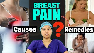 Causes Of Breast Pain  Home Remedies For Breast Pain By Best Surgical Oncologist  Dr Bhavya Bayana [upl. by Ahsilram]