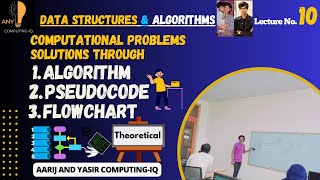 Lec 10 Mastering Computational Problem Solving Pseudocode Algorithms and Flowchart  اردو  हिंदी [upl. by Nolyaj360]