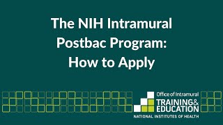 The NIH Intramural Postbac Program How to Apply [upl. by Ilujna]